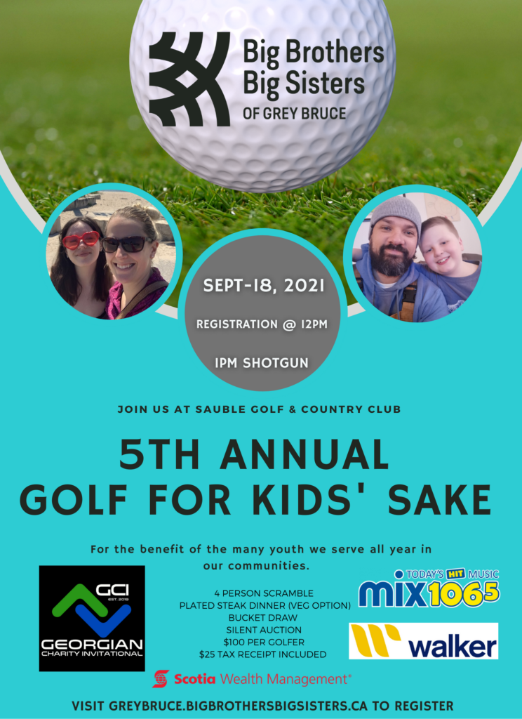 5th annual golf for kids sake - Big Brothers Big Sisters of Grey Bruce